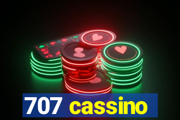 707 cassino